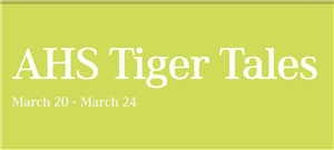 AHS Tiger Tales